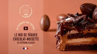 Recette en vidéo : Le Nid de Pâques de Stéphane Glacier