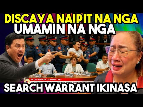 UMAMIN NA NGA! NAIPIT na nga si DISCAYA. SEARCH WARRANT IKINASA