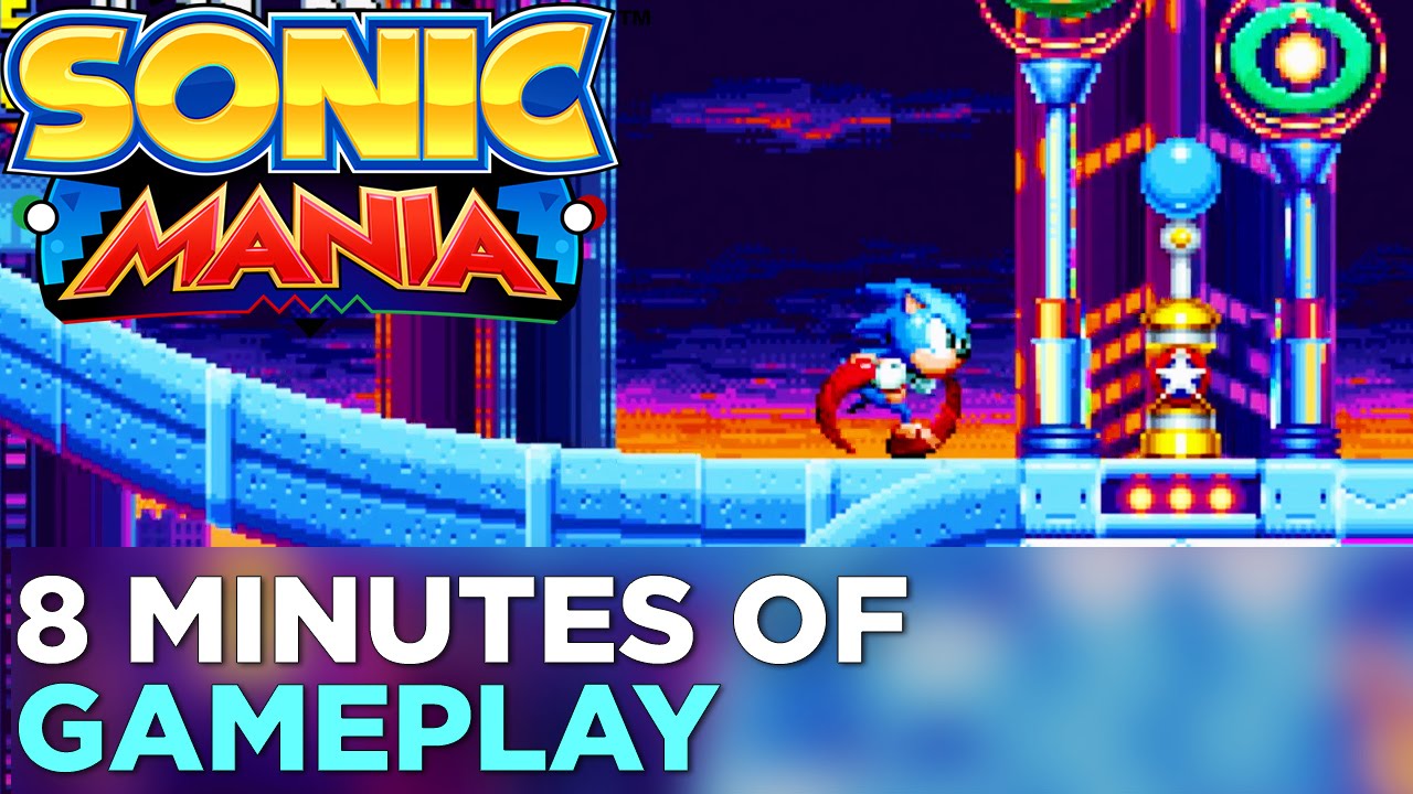 SONIC MANIA: 8 Minutes of Hands-On Gameplay