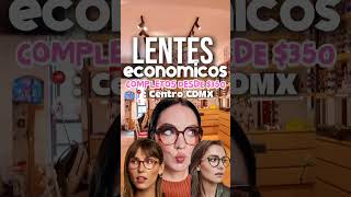 Lentes Económicos desde $350 en El Centro CDMX 🤓🇲🇽👓💵💖✨