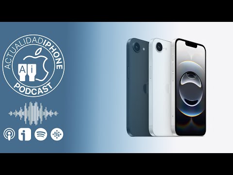 🔴 Podcast 16x15: Apple presenta el nuevo iPhone 16e