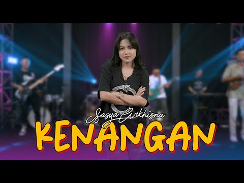 KENANGAN - SASYA ARKHISNA (Official Music Live)