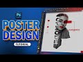 Poster Design in Photoshop  Modeling Poster design step by step Tutorial