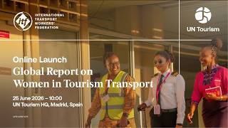 Launch Event of the Global Report on Women in Tourism Transport