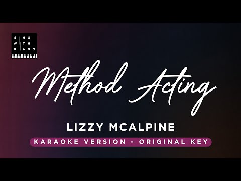 Method acting (Demo) – Lizzy Mcalpine (Original Key Karaoke) – Piano Instrumental Cover with Lyrics