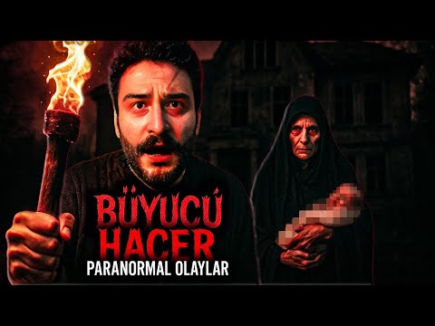 BÜYÜCÜ HACER'in Evinde Bir Gece - Mezarlıktaki Kadın Kimdi? Paranormal Olaylar