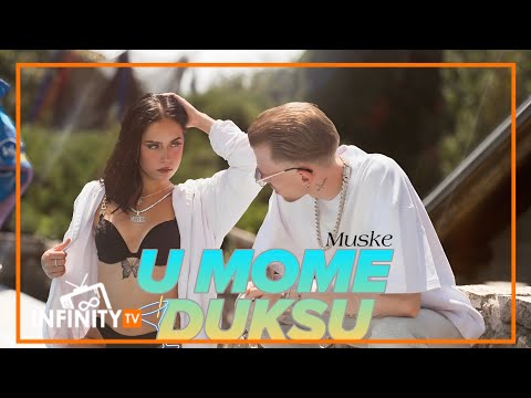 MUSKE - U mome duksu