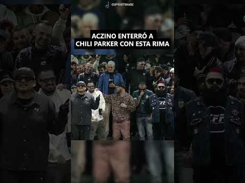 ACZINO ENTERRÓ A CHILI PARKER CON ESTA RIMA