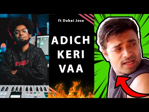 Adich Keri Vaa Remix ft Dubai Jose | Malayalam Dialogue With Beats | Ashwin Bhaskar
