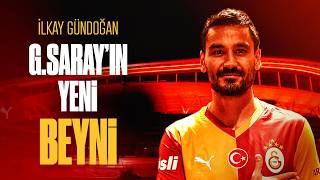 İlkay Gündoğan: Pep’in Maestro’su Artık Galatasaray'ın Beyni! NELER YAPACAK?