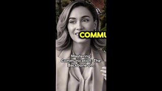 Mastering Communication  The Backbone of Successful Relationships!
