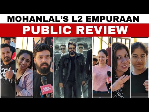L2E Empuraan Public Reaction & Theatre Response  | Empuraan Review | Mohanlal | Prithviraj Sukumaran