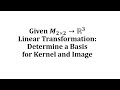 Kernel and Transformation Concepts