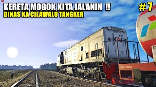 KERETA MOGOK KITA YANG JALANIN - DINAS CILAWALU TANGKER PART 7