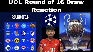 Champions League Round of 16 Draw Reaction and Early Prediction