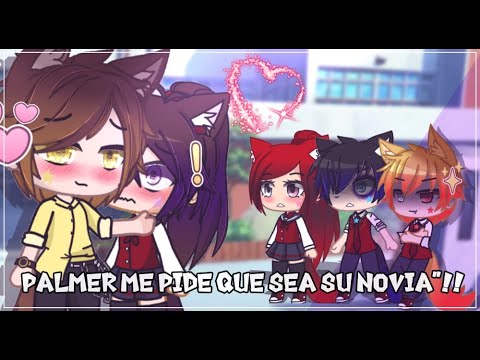 💛Palmer me pide que sea su novia💛 Valeria Gtz Gacha club