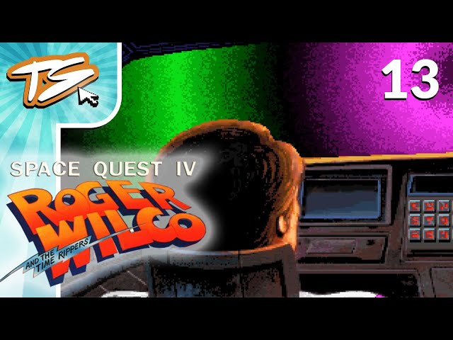 TIME JUMPING | Space Quest 4: Roger Wilco and the Time Rippers (BLIND) #13