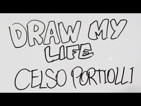 DRAW MY LIFE - CELSO PORTIOLLI
