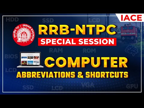 COMPUTER ABBREVIATIONS & SHORTCUTS | RRB NTPC SPECIAL SESSION | IACE