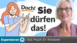 Darf ich das wirklich? Ja! – 10 Dinge, die Sie sich ohne Rechtfertigung erlauben dürfen!