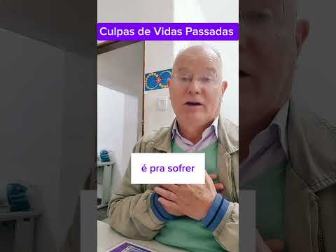 Culpas de vidas passadas