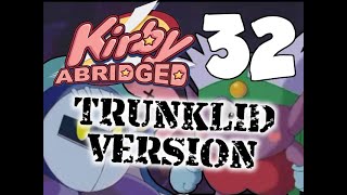 Kirby Abridged Episode 32 | A New Dope ~TrunkLid Version~