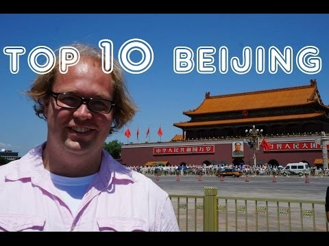 Visit Beijing - Top 10 Sites in Beijing, China - Wolters World