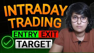 INTRADAY TRADING IN STOCK MARKET PERFECT ENTRY EXIT STOPLOSS !! INTRADAY TRADING FOR BEGINNERS