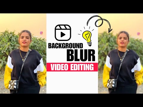 Video Ka Background Blur Kaise Kare | Capcut App Background Blur Video Editing | Viral Reels Edits