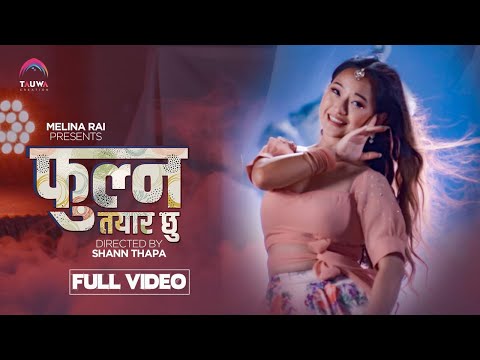 Fulna Tayar Chhu || Melina Rai || New Nepali Song 2023