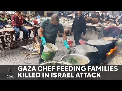 Gaza chef who fed hundreds killed in Israeli drone attack