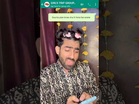 Girl's Trip Group | Nishchay verma #comedy #trendingshorts #funny #goa