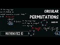 Circular Permutations and Factorials
