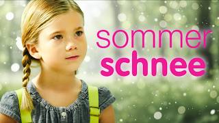 Sommerschnee  | BEWEGENDER Familienfilm auf Deutsch | Drama Filme in voller Länge | ganzer Film