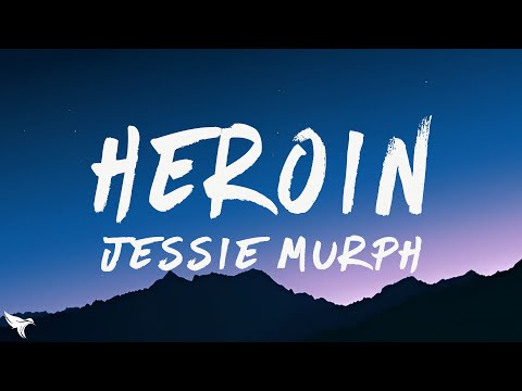 Jessie Murph - Heroin (Lyrics)