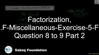 Factorization, H.C.F-Miscellaneous-Exercise-5-From Question 8 to 9 Part 2