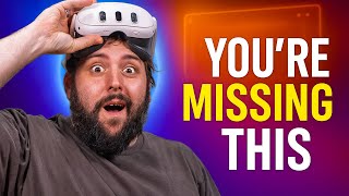 You’re Not Using the Coolest Quest 3 Features