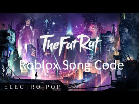 The Fat Rat Roblox Id Codes 07 2021 - roblox songs new rules