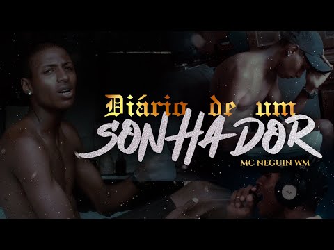 Diario De Um Sonhador - Mc Neguin Wm ( Harper.Prod )