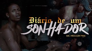 Diario De Um Sonhador - Mc Neguin Wm ( Harper.Prod )