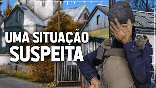 UMA SITUAÇÃO SUSPEITA - DayZ