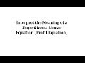 Understanding Profit Calculation and Slope Interpretation