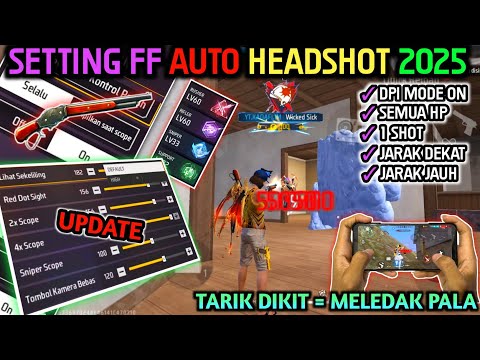 2025 VIRAL ( SENSI FF AUTO HEADSHOT ) ⚙️🔓CARA SETTING SENSITIVITAS FF AUTO HEADSHOT & SETTING