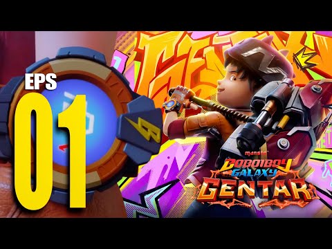 Boboiboy Galaxy Gentar Episode 1 Terbaru Tayang