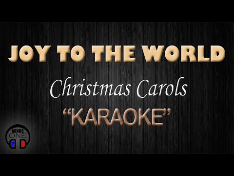 JOY TO THE WORLD – Christmas Carols (KARAOKE) Original Key