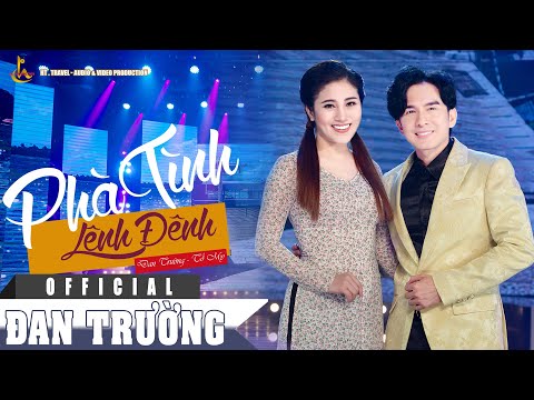 PHÀ TÌNH LÊNH ĐÊNH || ĐAN TRƯỜNG FT TỐ MY || ALBUM BO BOLERO