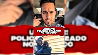 POLICIAL DA ROCAM TOMA TIR0 NA CABEÇA? URGENTE!