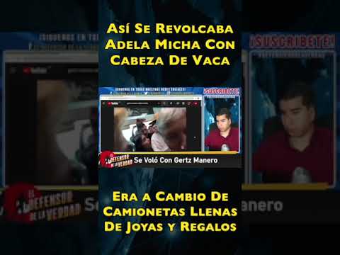 Así Se Revolcaba Adela Micha Con Cabeza De Vaca a Cambio De Camionetas Llenas De Joyas y Regalos!!