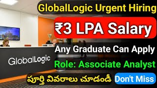 GlobalLogic Urgent Hiring 2026 | Jobs in Hyderabad | Graduate Jobs | Associate Analyst Jobs 