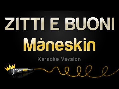 Måneskin – ZITTI E BUONI (Karaoke Version)